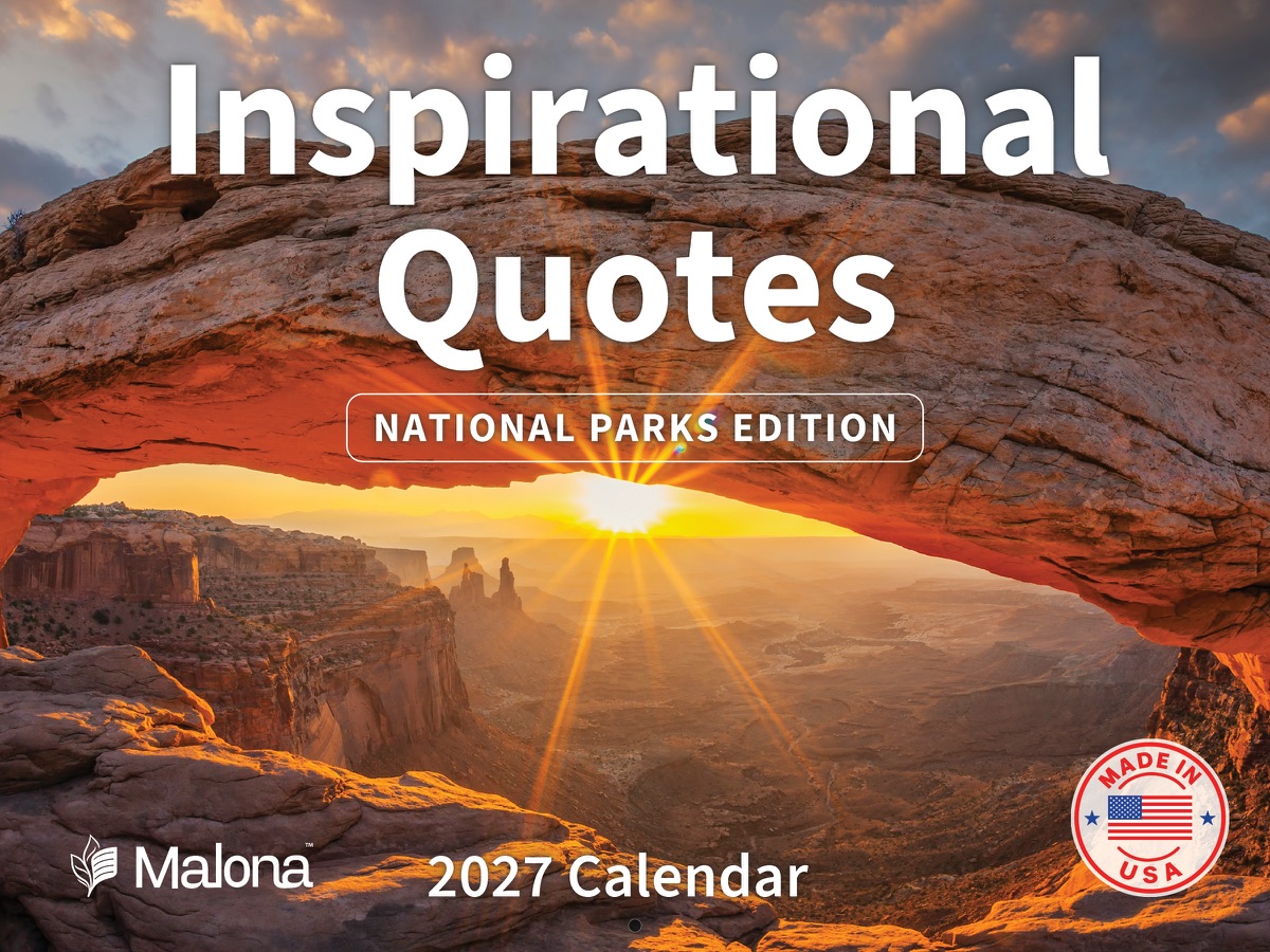 Front cover of the 2027 Malona Inspirational Quotes National Parks Edition Calendar wall calendar